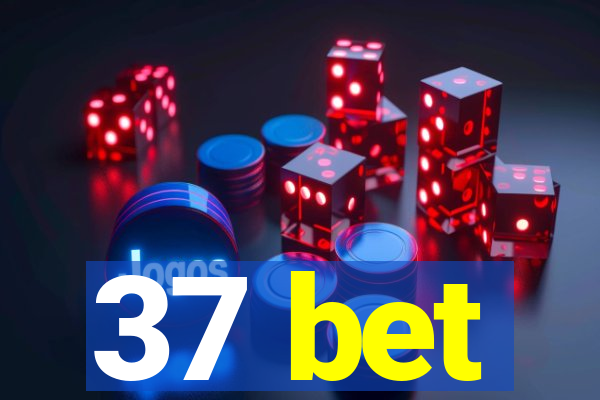 37 bet